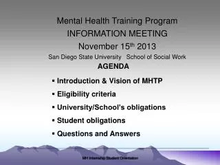 Mental Health Training Program INFORMATION MEETING November 15 th 2013