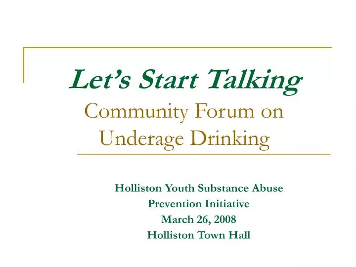 let s start talking community forum on underage drinking