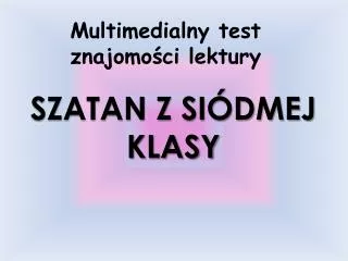 multimedialny test znajomo ci lektury