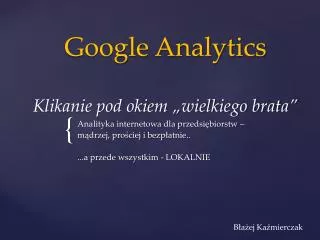 google analytics klikanie pod okiem wielkiego brata
