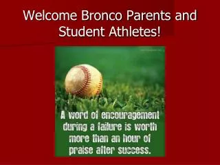 Welcome Bronco Parents and Student Athletes!