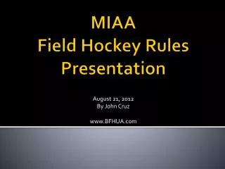 MIAA Field Hockey Rules Presentation