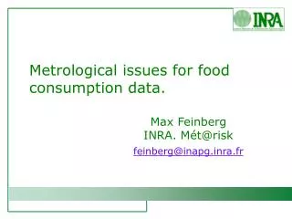 Metrological issues for food consumption data.