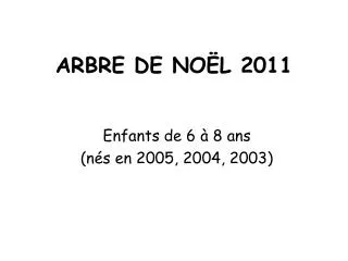 arbre de no l 2011