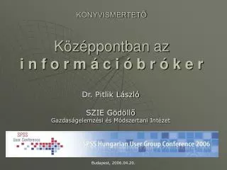 k nyvismertet k z ppontban az i n f o r m c i b r k e r