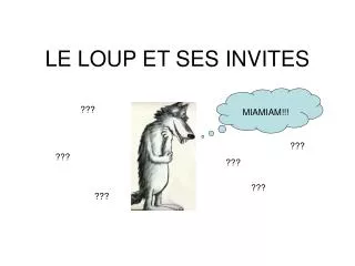 le loup et ses invites