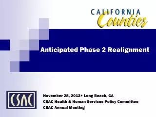 Anticipated Phase 2 Realignment