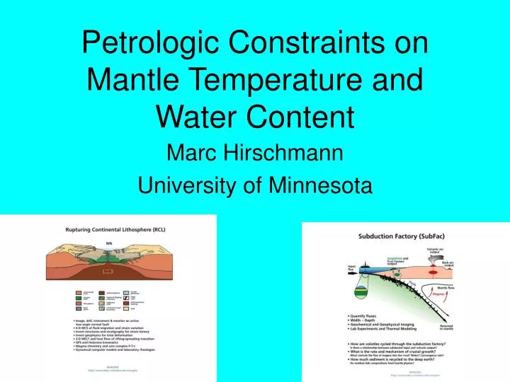 petrologic constraints on mantle temperature and water content