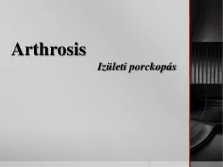 arthrosis