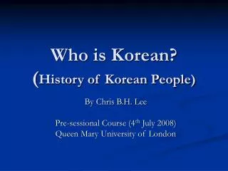 Who is Korean? ( History of Korean People)