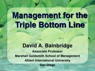 Management for the Triple Bottom Line
