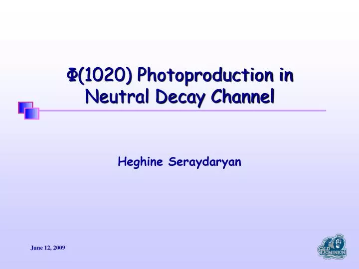 1020 photoproduction in neutral decay channel