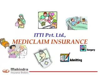 ITTI Pvt. Ltd., MEDICLAIM INSURANCE