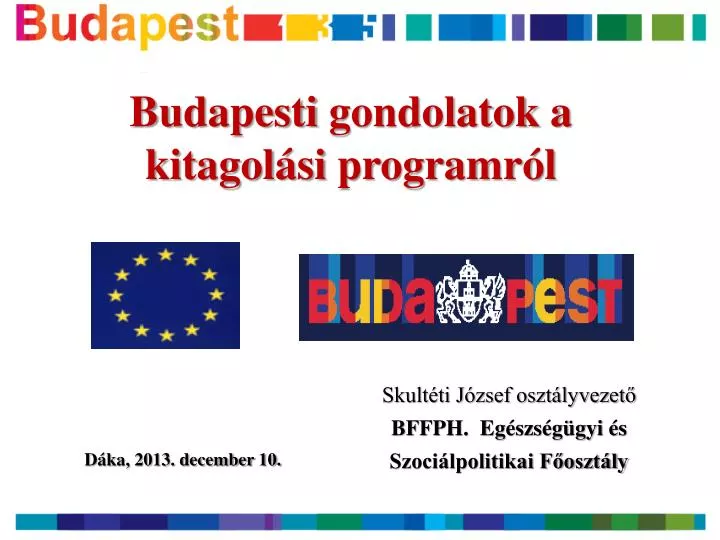 budapesti gondolatok a kitagol si programr l