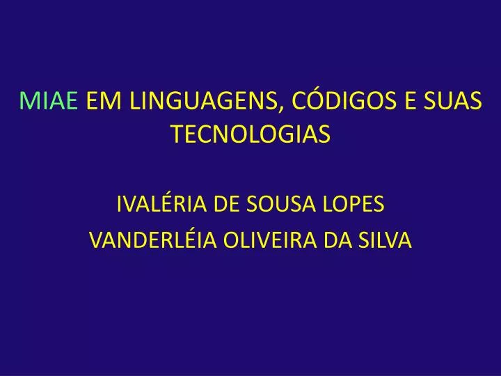 miae em linguagens c digos e suas tecnologias ival ria de sousa lopes vanderl ia oliveira da silva