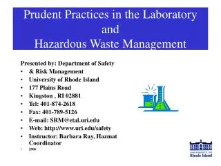 Prudent Practices in the Laboratory and Hazardous Waste Management