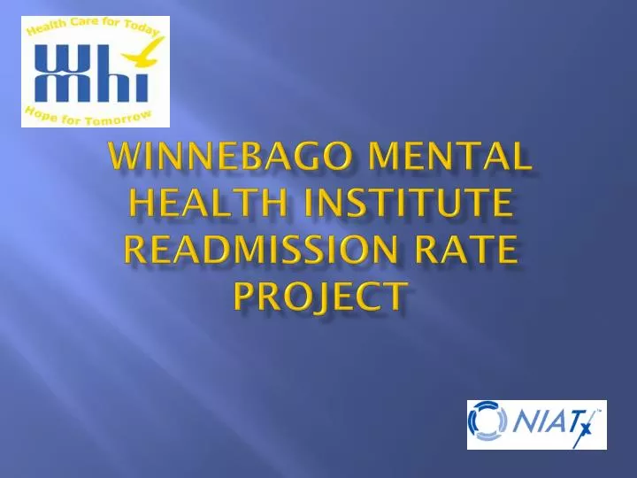 winnebago mental health institute readmission rate project