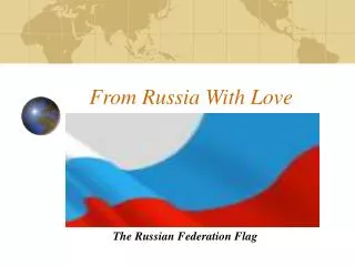 From Russia With Love