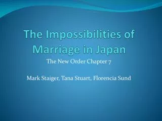 The Impossibilities of Marriage in Japan