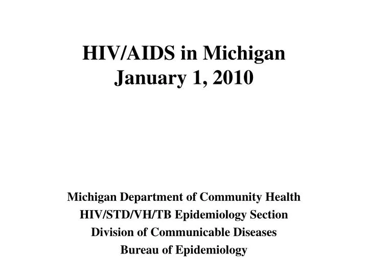hiv aids in michigan january 1 2010