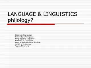 LANGUAGE &amp; LINGUISTICS philology?