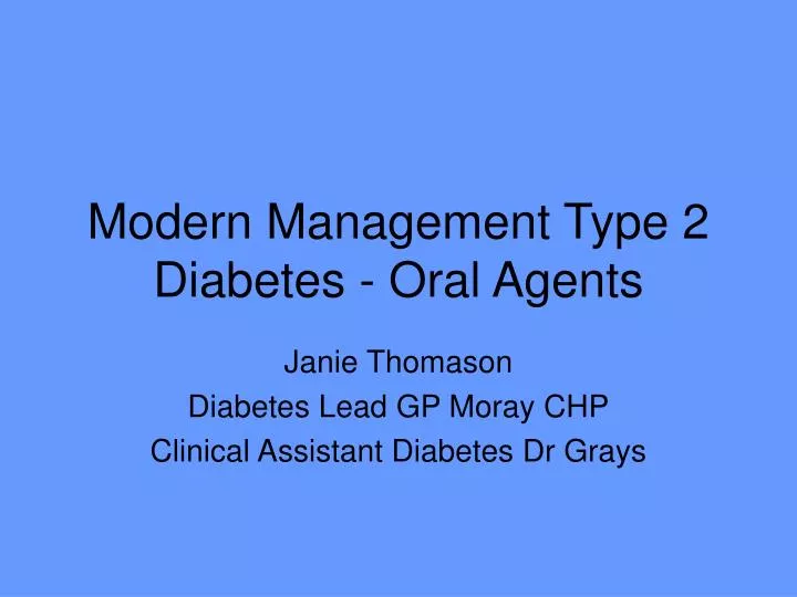 modern management type 2 diabetes oral agents