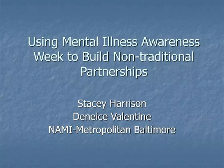 using mental illness awareness week to build non traditional partnerships