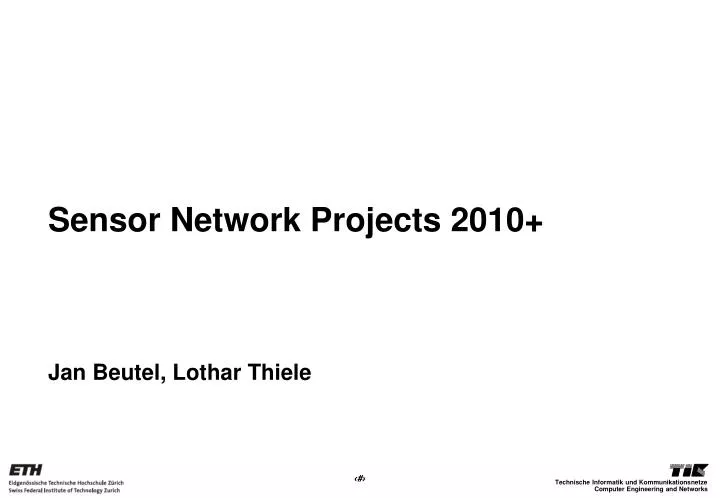 sensor network projects 2010 jan beutel lothar thiele