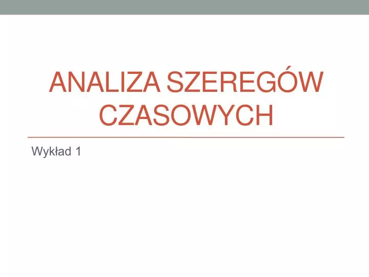 analiza szereg w czasowych