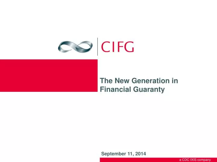 the new generation in financial guaranty