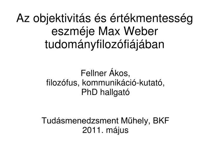 fellner kos filoz fus kommunik ci kutat phd hallgat tud smenedzsment m hely bkf 2011 m jus