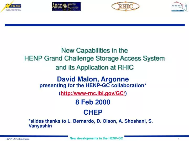new capabilities in the henp grand challenge storage access system and its application at rhic