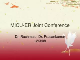 MICU-ER Joint Conference