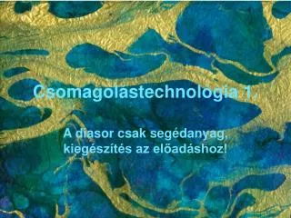 csomagol stechnol gia 1