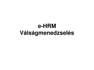 e hrm v ls gmenedzsel s