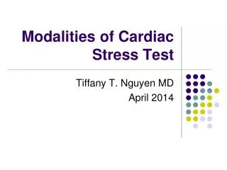 Modalities of Cardiac Stress Test