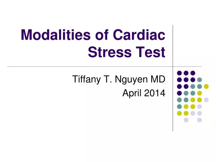 modalities of cardiac stress test