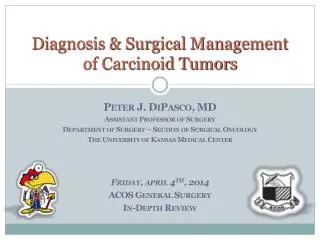 Diagnosis &amp; Surgical Management of Carcinoid Tumors