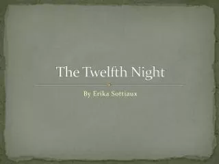 The Twelfth Night
