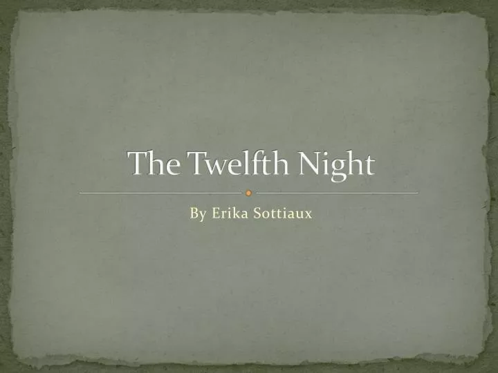 the twelfth night