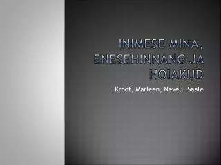 inimese mina enesehinnang ja hoiakud