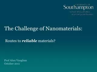 The Challenge of Nanomaterials: