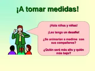 a tomar medidas