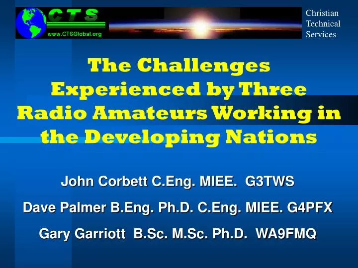 the challenges experienced by three radio amateurs working in the developing nations