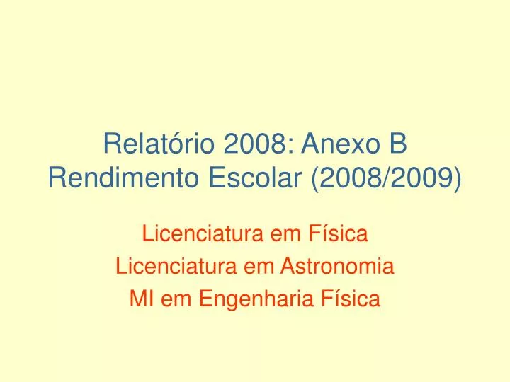 relat rio 2008 anexo b rendimento escolar 2008 2009