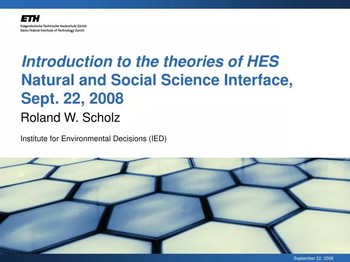 introduction to the theories of hes natural and social science interface sept 22 2008