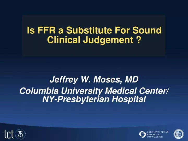 is ffr a substitute for sound clinical judgement