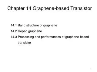 Chapter 14 Graphene-based Transistor