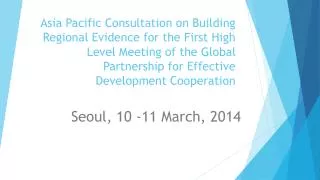 Seoul, 10 -11 March, 2014