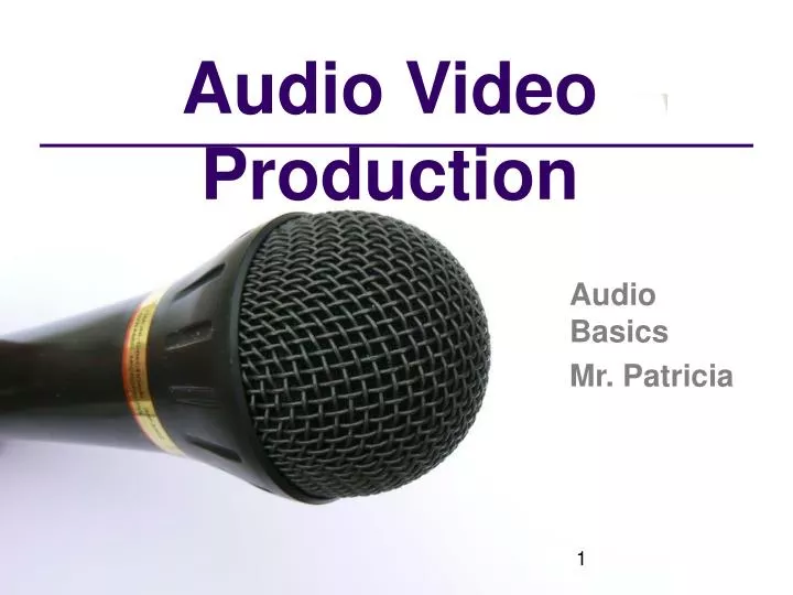 audio basics mr patricia